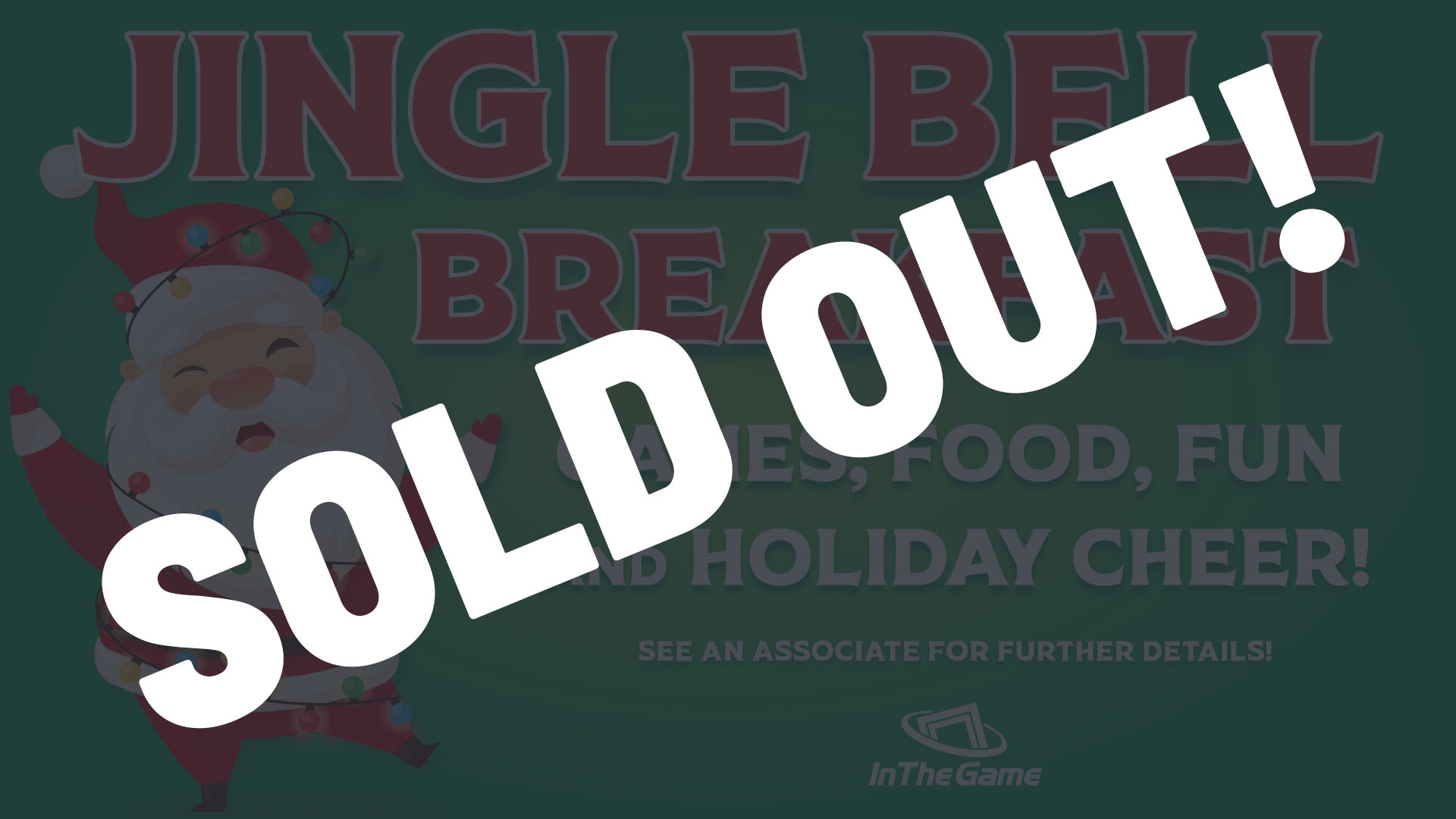 SOLD OUT: Santa's Jingle Bell Breakfast - In The Game Peabody